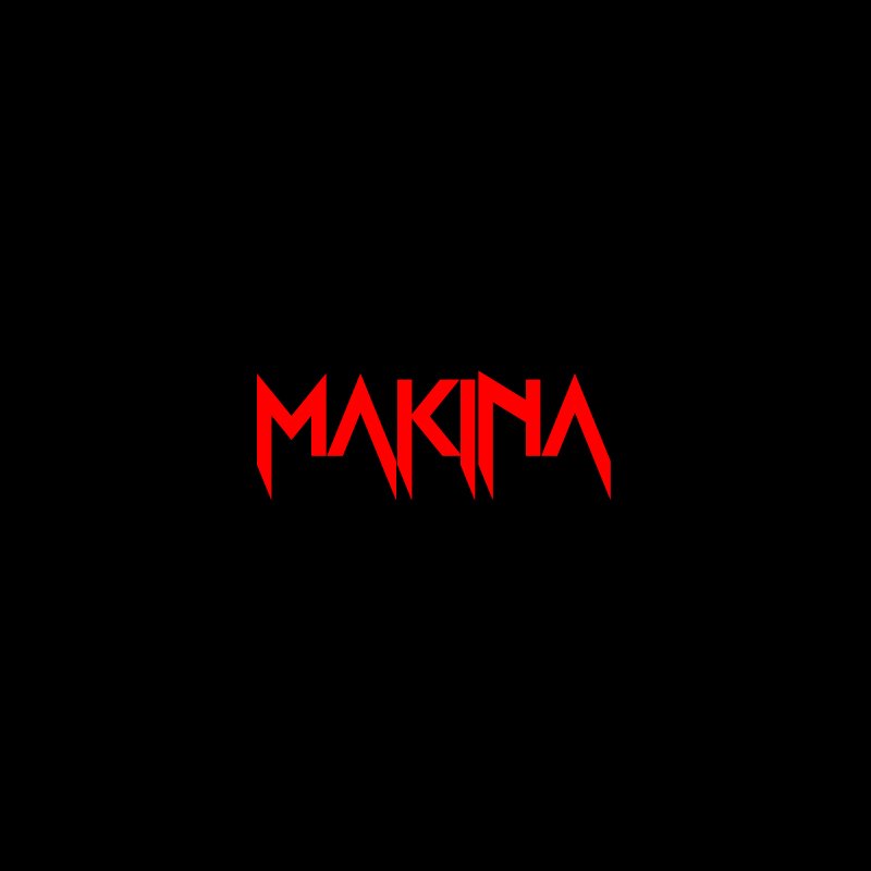 MAKINA