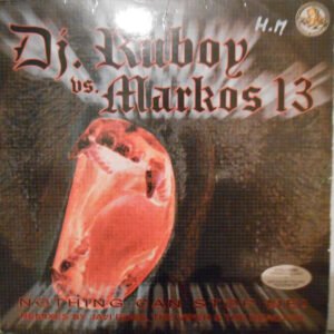 Dj Ruboy vs. Markos 13 ‎– Nothing Can Stop Me!