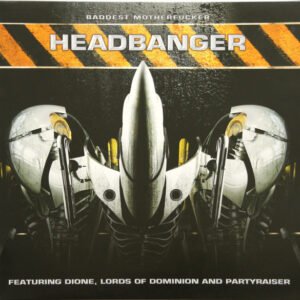 Headbanger ‎– Baddest Motherfucker (2 x 12")