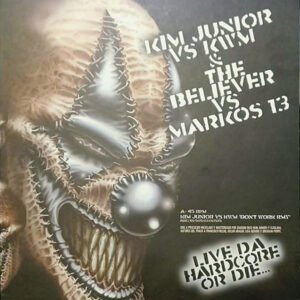 Kim Junior vs KWM / Dj David Max ‎– Live Da Hardcore Or Die...