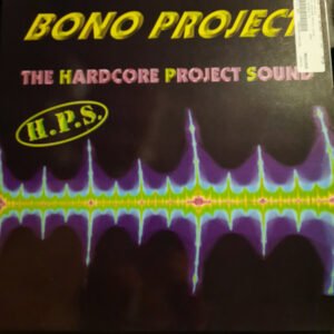 Bono Project ‎– The Hardcore Project Sound