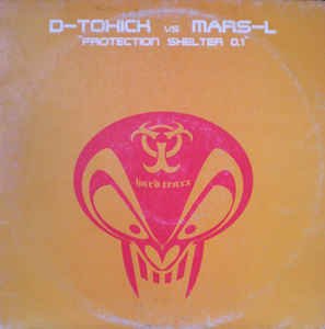 D-Toxick vs Mars-L ‎– Protection Shelter 0.1
