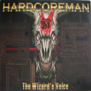 Hardcoreman – The Wizard's Voice