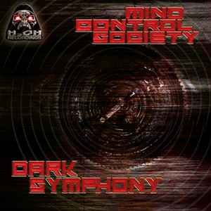 Mind Control Society ‎– Dark Symphony